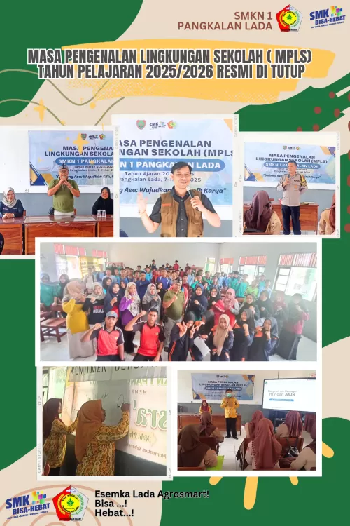 MPLS SMK Negeri-1 Pangkalan Lada Tahun Ajaran 2025/2026 Resmi Ditutup