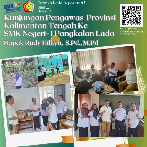 Kunjungan Pengawas Sekolah Provinsi Kalimantan Tengah ke SMK Negeri 1 Pangkalan Lada
