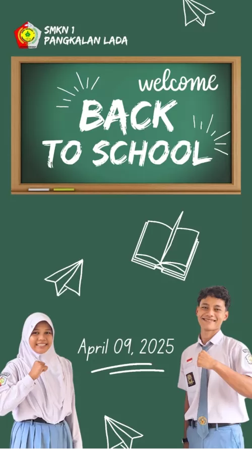 Awal Masuk Pasca Libur Idul Fitri 1446 H SMK Negeri-1 Pangkalan Lada 