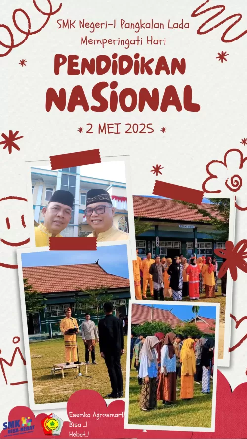 UPACARA PERINGATAN HARI PENDIDIKAN NASIONAL 2025 DI SMK NEGERI 1 PANGKALAN LADA BERLANGSUNG KHIDMAT DENGAN PAKAIAN ADAT