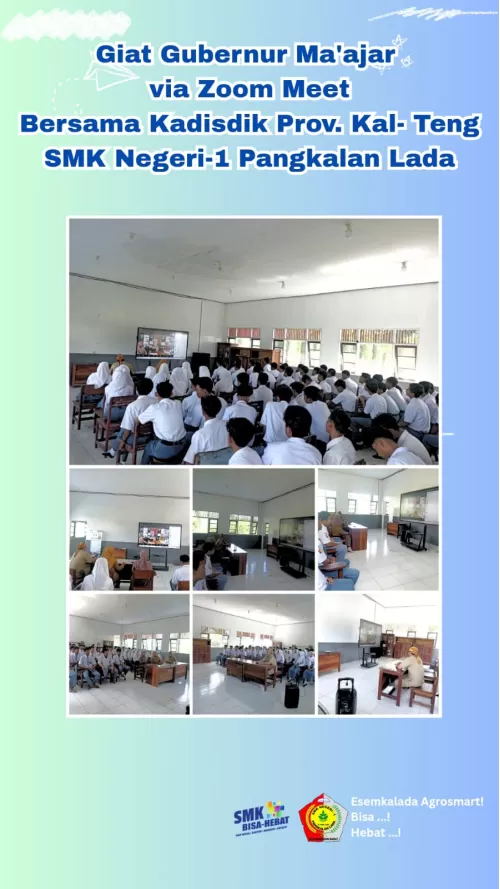 SMK Negeri 1 Pangkalan Lada Ikuti Giat Ma’ajar Bersama Gubernur Kalimantan Tengah dan Kadisdik Provinsi via Zoom Meeting