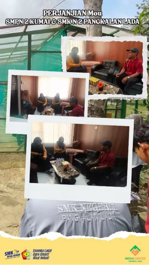 Kunjungan dan Perjanjian MoU SMPN 2 Kumai ke SMK Negeri 1 Pangkalan Lada