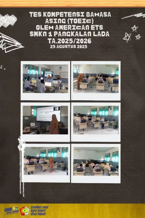 SMK Negeri 1 Pangkalan Lada Gelar Tes TOEIC 2025 untuk Siswa Kelas XII
