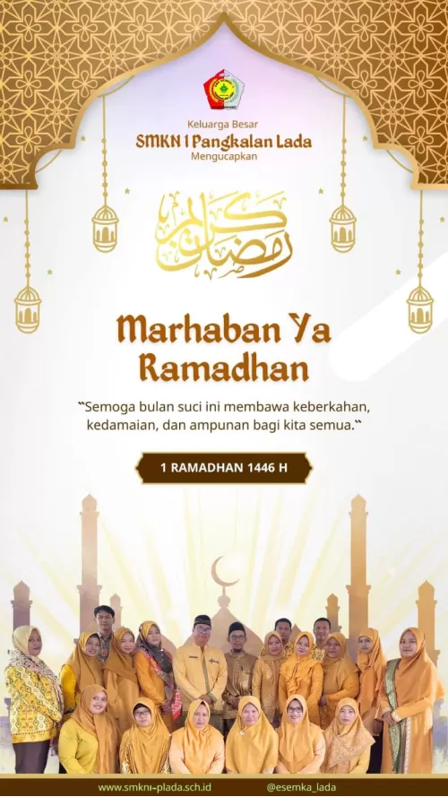 SMK Negeri-1 Pangkalan Lada Ucapkan Selamat Menunaikan Ibadah Puasa Ramadhan 1446 H