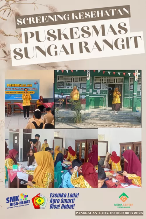 Screening Kesehatan Siswa SMK Negeri 1 Pangkalan Lada Tahun 2025