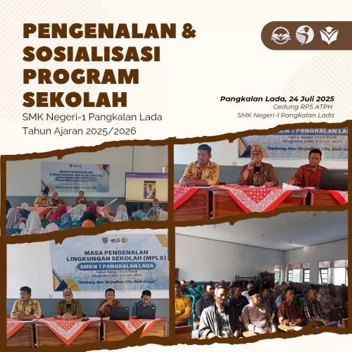 Sosialisasi Program Kerja SMK Negeri-1 Pangkalan Lada: Satukan Langkah untuk Sekolah yang Hebat