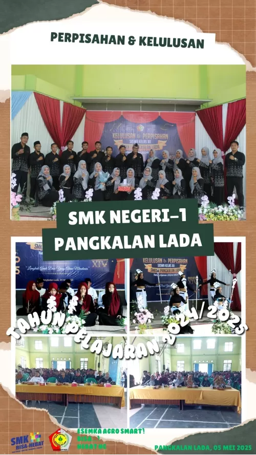 PERPISAHAN KELAS XII SMK NEGERI 1 PANGKALAN LADA TAHUN PELAJARAN 2024/2025 BERLANGSUNG KHIDMAT DAN MERIAH