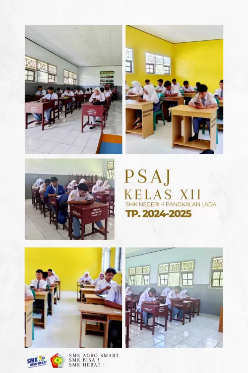 UJIAN PENILAIAN SUMATIF AKHIR JENJANG KELAS XII SMK NEGERI 1 PANGKALAN LADA TAHUN PELAJARAN 2024/2025 DIGELAR BERBASIS GOOGLE FORM